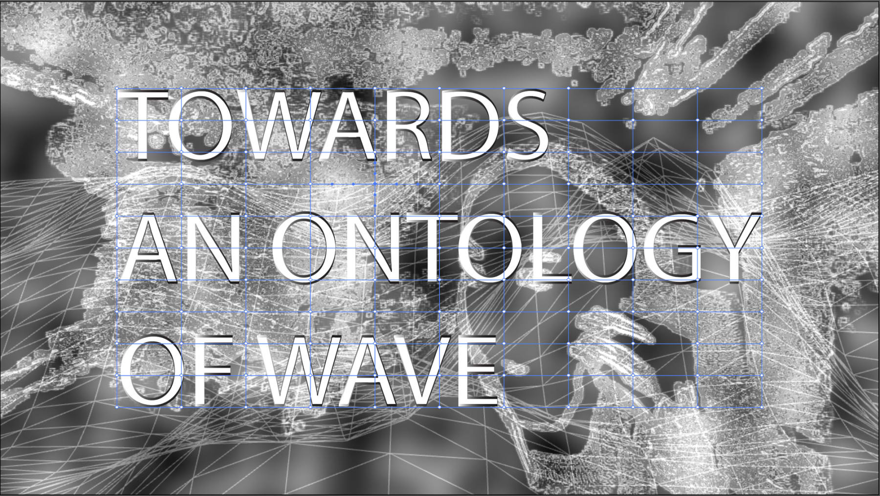 Every Body is Every Atom is Every Net is Every Wave, 1